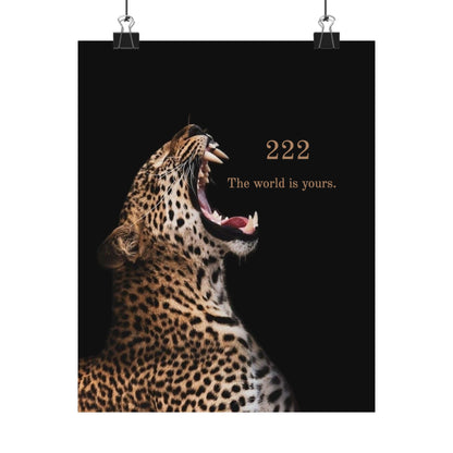 The World Is Yours 222 Leopard Poster