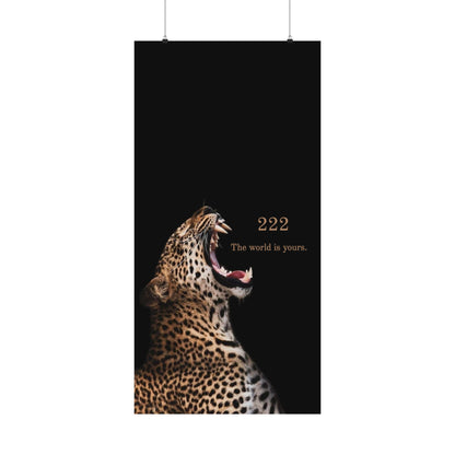 The World Is Yours 222 Leopard Poster